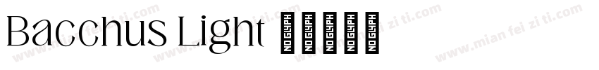 Bacchus Light字体转换